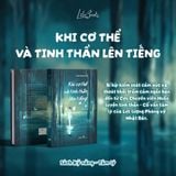 Khi Cơ Thể Và Tinh Thần Lên Tiếng