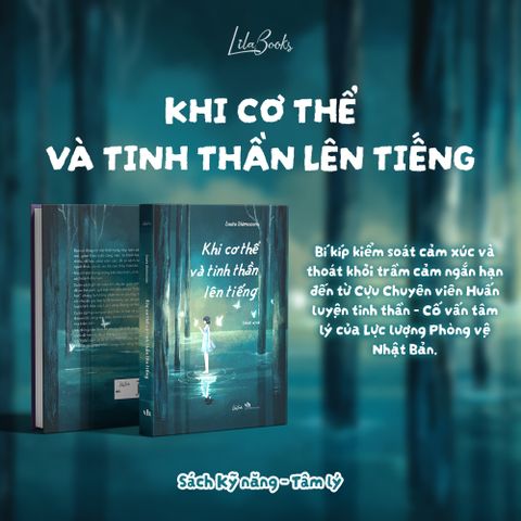 Khi Cơ Thể Và Tinh Thần Lên Tiếng