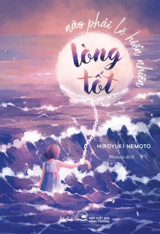 Lòng Tốt Nào Phải Lẽ Hiển Nhiên