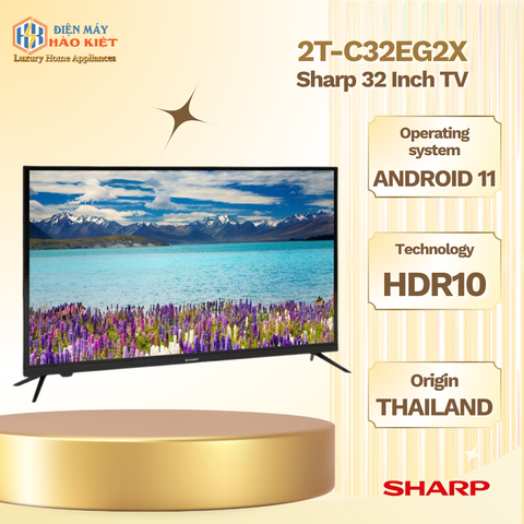 2T-C32EG2X - Android Tivi Sharp 32 Inch