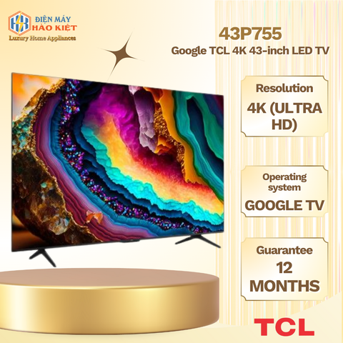 43P755 - Google Tivi LED TCL 4K _ 43 inch