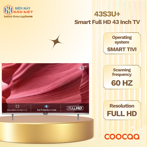 43S3U+ - Smart Tivi Coocaa Full HD  _ 43 Inch  - 60 Hz