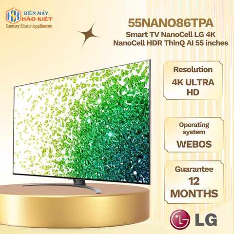 55NANO86TPA - Smart Tivi NanoCell LG 4K NanoCell HDR ThinQ AI _ 55 inch