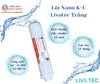 Lõi Nano K-U LIVOTEC Trắng