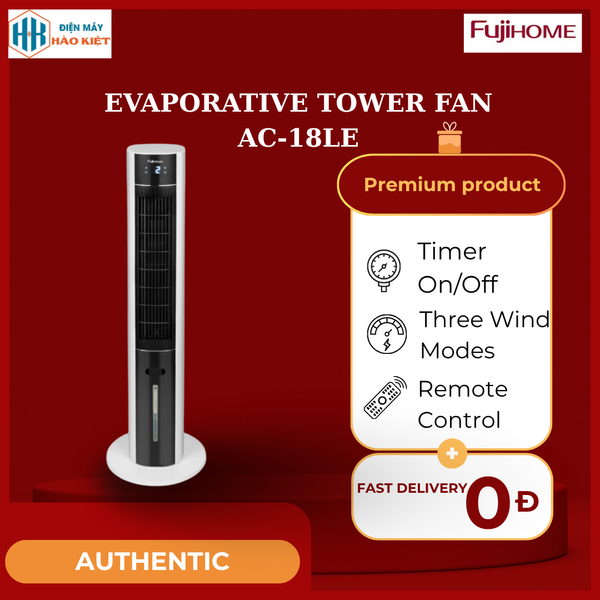 AC-18LE - Quạt Tháp Hơi Nước Fujihome Cao Cấp