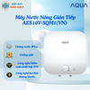 AES10V-SQM1(VN) - Máy Nước Nóng Gián Tiếp