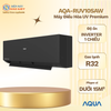 AQA-RUV10SAW - Máy Điều Hòa UV Premium