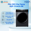 AQD- D1003G.BK - Máy Giặt Lồng Ngang