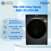 AQD- D1102G.BK - Máy Giặt Lồng Ngang