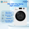 AQD-A982ZT - Máy Giặt Lồng Ngang