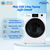 AQD-D900F - Máy Giặt Lồng Ngang
