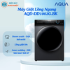 AQD-DD1002G.BK - Máy Giặt Lồng Ngang