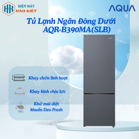 AQR-B390MA(SLB) - Tủ Lạnh Ngăn Đông Dưới