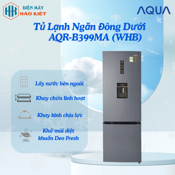 AQR-B399MA (WHB) - Tủ Lạnh Ngăn Đông Dưới