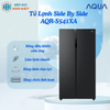 AQR-S541XA - Tủ Lạnh Side By Side