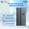AQR-S633XA(WSL) - Tủ Lạnh Side By Side