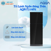 AQR-T219FA - Tủ Lạnh Ngăn Đông Trên
