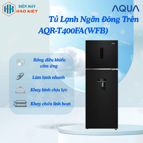 AQR-T400FA(WFB) - Tủ Lạnh Ngăn Đông Trên