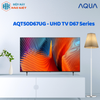 AQT50D67UG - UHD TV D67 Series