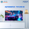 AQT55S800UX - TIVI QLED 4K
