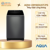 AQW-DR180UHT.PS - Máy Giặt Lồng Đứng