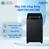 AQW-FR100GT.BK - Máy Giặt Lồng Đứng