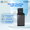 AQW-S82JT.BK - Máy Giặt Lồng Đứng