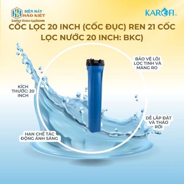 Cốc lọc 20 inch (cốc đục) ren 21 Cốc lọc nước 20 inch: BKC)