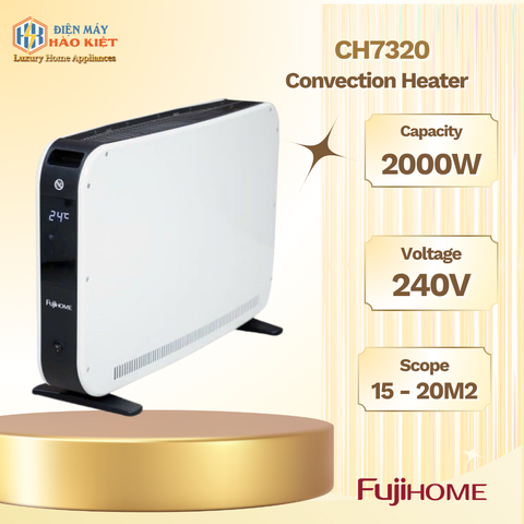 CH7320 - Máy Sưởi Đối Lưu Fujihome