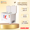DMF-6899WX - Tủ Đông Darling 2 Ngăn 680L