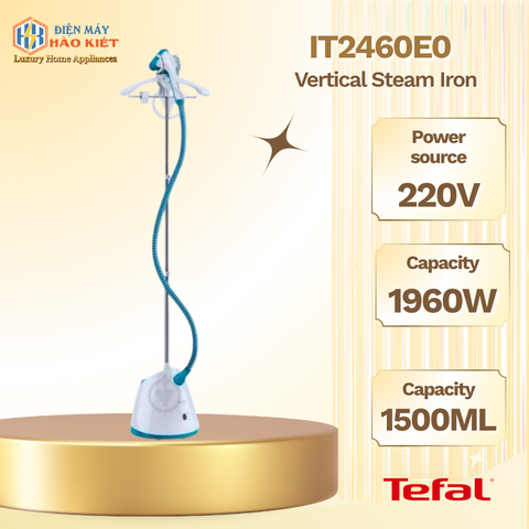 IT2460E0 - Bàn Ủi Hơi Nước Đứng Tefal