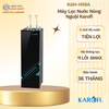 KAH-H58A - Máy Lọc Nước Nóng Nguội Karofi