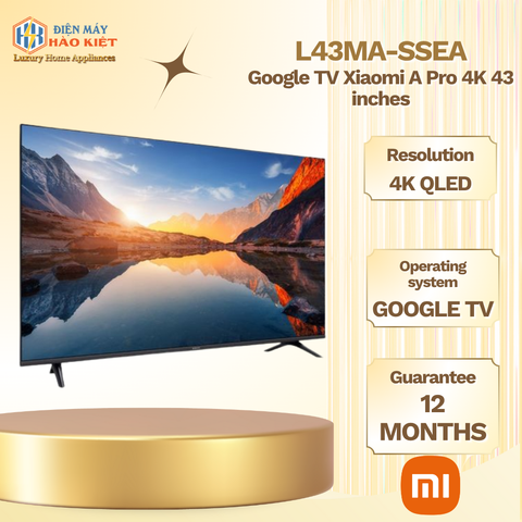 L43MA-SSEA - Google Tivi Xiaomi A Pro 4K 2025 _  43 inch