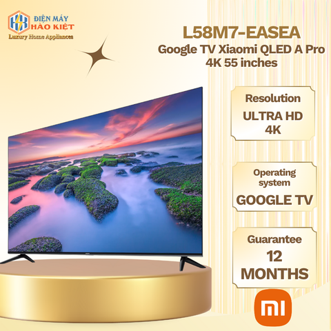 L58M7-EASEA - Android Tivi Xiaomi 4K 58 Inch Mi TV A2