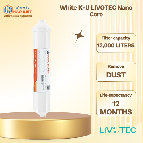 Lõi Nano K-U LIVOTEC Trắng