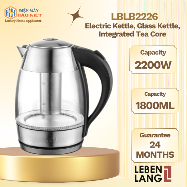 LBLB2226 - Ấm Siêu Tốc, Ấm Đun Nước Thủy Tinh, Tích Hợp Lõi Trà, Lebenlang Dung Tích 1800ml