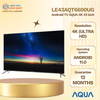LE43AQT6600UG - 4K TV 6600 Series
