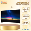 LE43AQT6600UG - 4K TV 6600 Series