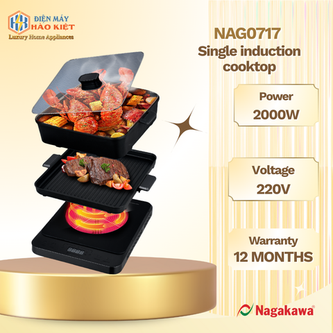 NAG0717 - Bếp Điện Từ Đa Năng Nagakawa