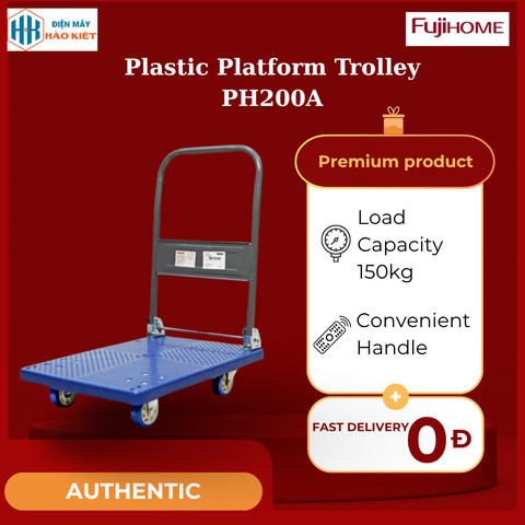PH200A - Xe Đẩy Hàng Sàn Nhựa Fujihome
