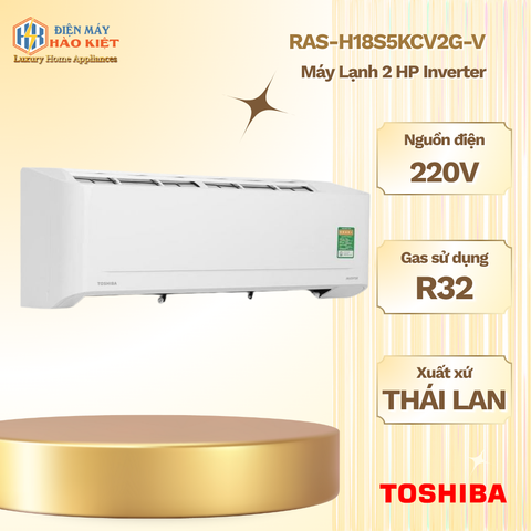 RAS-H18S5KCV2G-V - Máy Lạnh Toshiba Inverter 2 HP