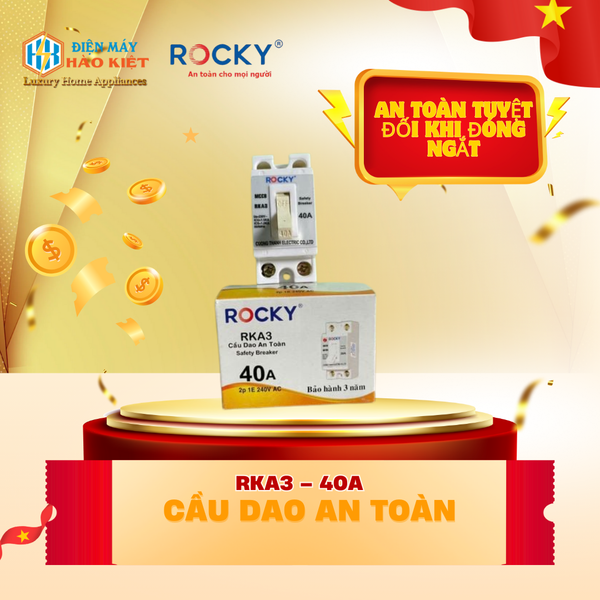 RKA3 – 40A - Cầu Dao An Toàn
