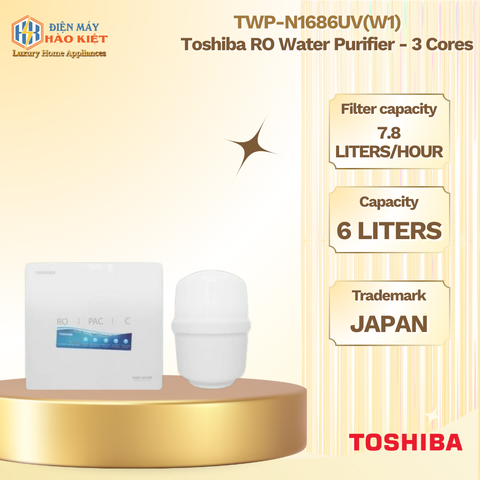 TWP-N1686UV(W1) - Máy Lọc Nước RO Toshiba - 3 Lõi