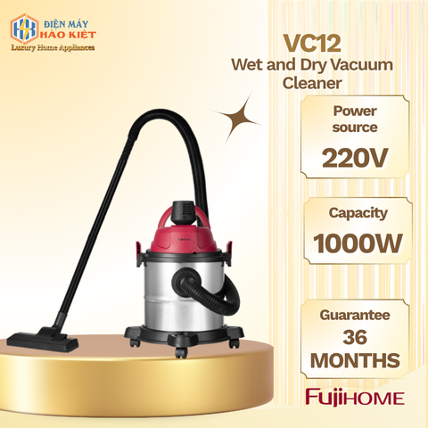 VC12 - Máy Hút Bụi Fujihome Khô Và Ướt