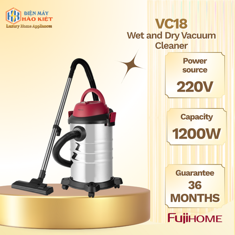 VC18 - Máy Hút Bụi Fujihome Khô Và Ướt
