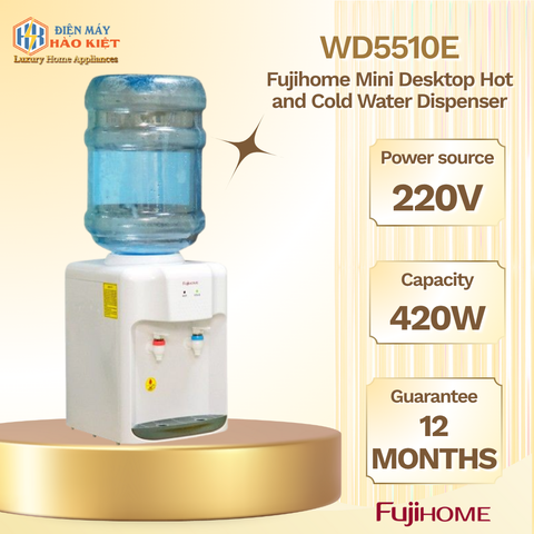 WD5510E - Cây Nước Nóng Lạnh Fujihome Để Bàn Mini