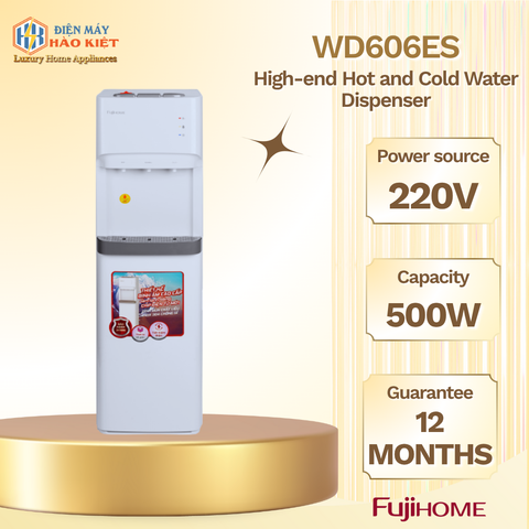 WD606ES - Cây Nước Nóng Lạnh Fujihome Bình Âm Cao Cấp