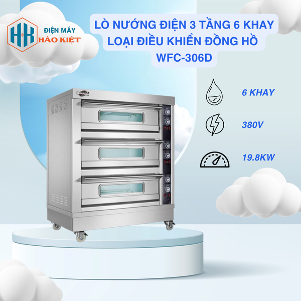 WFC-306D - Lò nướng điện 3 tầng 6 khay loại điều khiển đồng hồ