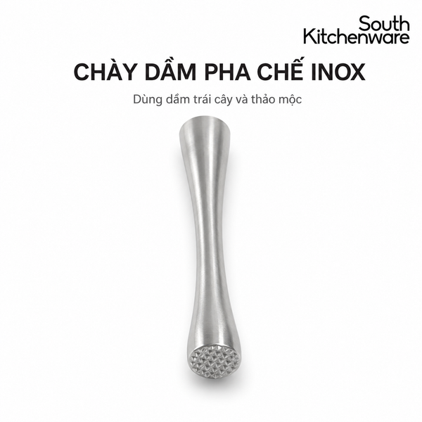  Chày dầm pha chế inox dùng dầm trái cây và thảo mộc South Kitchenware 