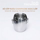  Xô ướp rượu champagne inox 2 lớp giữ lạnh South Kitchenware 